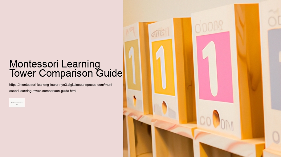 Montessori Learning Tower Comparison Guide